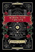 Livre Relié Murder Your Employer de Rupert Holmes
