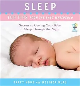E-Book (epub) Sleep: Top Tips from the Baby Whisperer von Tracy Hogg, Melinda Blau