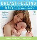 E-Book (epub) Breast-feeding: Top Tips From the Baby Whisperer von Tracy Hogg, Melinda Blau