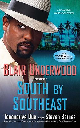 E-Book (epub) South by Southeast von Blair Underwood, Tananarive Due, Steven Barnes