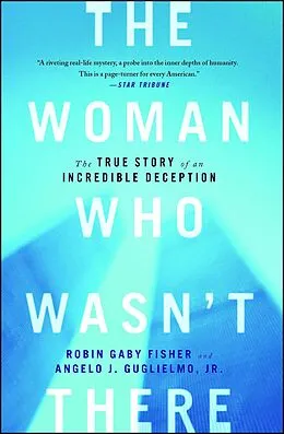 E-Book (epub) The Woman Who Wasn't There von Robin Gaby Fisher, Angelo J. Guglielmo