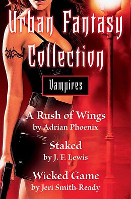 E-Book (epub) Urban Fantasy Collection - Vampires von Adrian Phoenix, J. F. Lewis, Jeri Smith-Ready