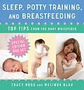 E-Book (epub) Sleep, Potty Training, and Breast-feeding von Tracy Hogg, Melinda Blau