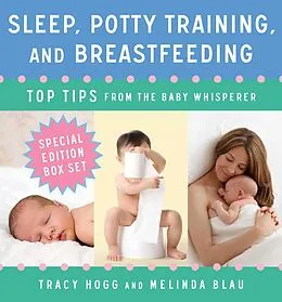 E-Book (epub) Sleep, Potty Training, and Breast-feeding von Tracy Hogg, Melinda Blau