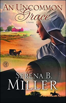 eBook (epub) An Uncommon Grace de Serena B. Miller