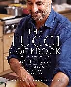Fester Einband The Tucci Cookbook von Stanley Tucci