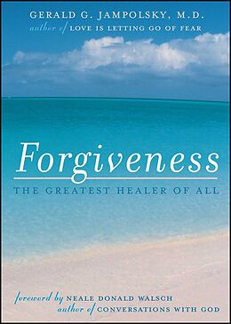 E-Book (epub) Forgiveness von Gerald G. Jampolsky