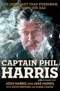 E-Book (epub) Captain Phil Harris von Jake Harris, Josh Harris, Steve Springer