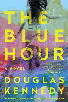 Livre Relié The Blue Hour de Douglas Kennedy