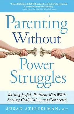E-Book (epub) Parenting Without Power Struggles von Susan Stiffelman