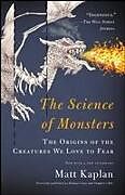 Couverture cartonnée The Science of Monsters de Matt Kaplan