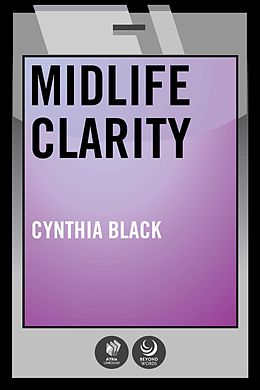E-Book (epub) Midlife Clarity von Cynthia Black, Laura Carlsmith