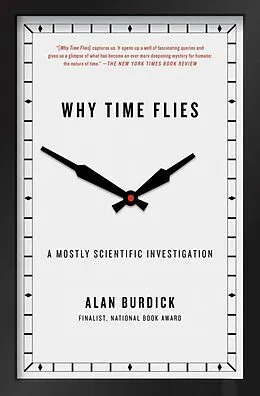 E-Book (epub) Why Time Flies von Alan Burdick