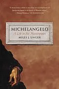 E-Book (epub) Michelangelo von Miles J. Unger