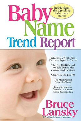 E-Book (epub) Baby Name Trend Report von Bruce Lansky