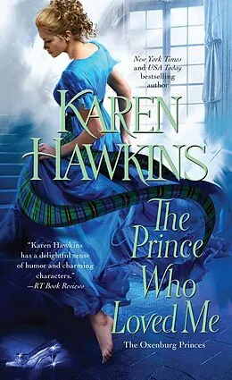 E-Book (epub) The Prince Who Loved Me von Karen Hawkins