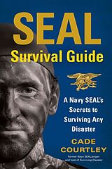 Couverture cartonnée SEAL Survival Guide de Cade Courtley