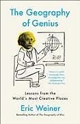 Couverture cartonnée The Geography of Genius de Eric Weiner