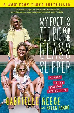 E-Book (epub) My Foot Is Too Big for the Glass Slipper von Gabrielle Reece