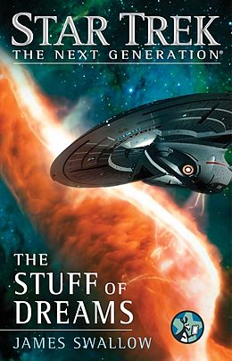 E-Book (epub) Star Trek: The Next Generation: The Stuff of Dreams von James Swallow