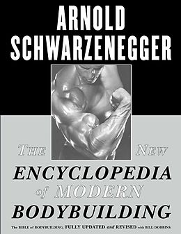 E-Book (epub) The New Encyclopedia of Modern Bodybuilding von Arnold Schwarzenegger