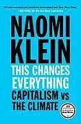 Kartonierter Einband This Changes Everything von Naomi Klein