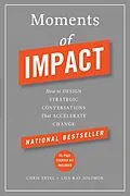 E-Book (epub) Moments of Impact von Chris Ertel, Lisa Kay Solomon