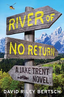 E-Book (epub) River of No Return von David Riley Bertsch
