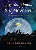 E-Book (epub) Are You Gonna Kiss Me or Not? von Thompson Square