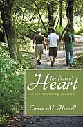 E-Book (epub) The Father's Heart von Susan M. Howell