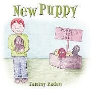 Kartonierter Einband New Puppy von Tammy Raden
