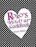Kartonierter Einband Roro's "Mixed Up" Cookbook von Rosette Hakim
