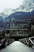 Couverture cartonnée The Pinnacle of Holiness de D. L. Anderson