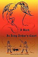 Kartonierter Einband A Bard in King Arthur's Court von Stanley A. Stratford, Mariam Naji Salas