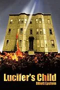 E-Book (epub) Lucifer's Child von Elliott Epstein