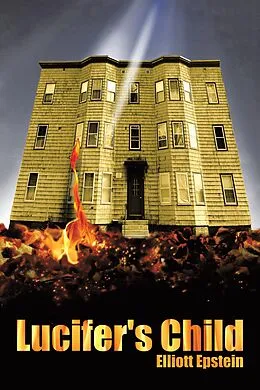 E-Book (epub) Lucifer's Child von Elliott Epstein