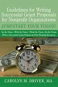 E-Book (epub) Guidelines for Writing Successful Grant Proposals for Nonprofit Organizations von Carolyn M. Driver Ma