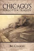 E-Book (epub) Chicago's Forgotten Tragedy von Bill Cosgrove