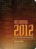 E-Book (epub) Decoding 2012 von Melissa Rossi