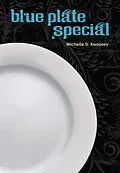 E-Book (epub) Blue Plate Special von Michelle D. Kwasney