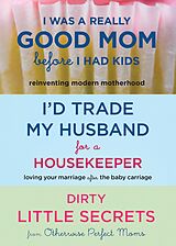 eBook (epub) I'd Trade My Husband/Good Mom 3 for 2 Bundle de Trisha Ashworth