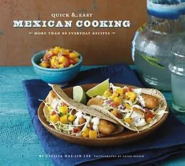 E-Book (pdf) Quick & Easy Mexican Cooking von Cecilia Hae-Jin Lee