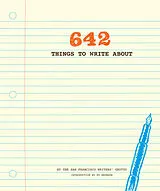 Tagebuch geb 642 Things to Write About von San Francisco Writers' Grotto