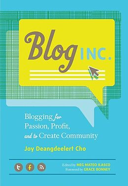Kartonierter Einband Blog, Inc von Joy Deangdeelert Cho
