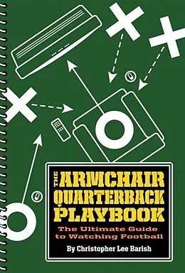 E-Book (epub) Armchair Quarterback Playbook von Christopher Lee Barish
