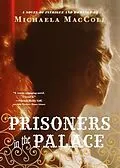 E-Book (pdf) Prisoners in the Palace von Michaela MacColl