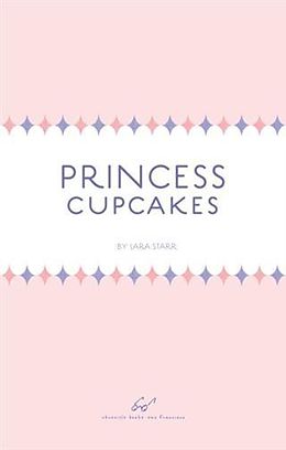 E-Book (pdf) Princess Cupcakes von Chronicle Books
