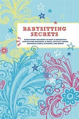 E-Book (epub) Babysitting Secrets von Chronicle Books