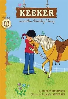 E-Book (epub) Keeker and the Sneaky Pony von Hadley Higginson