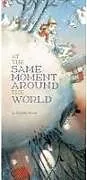 Fester Einband At the Same Moment, Around the World von Perrin Clotilde